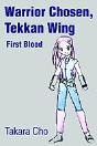 Warrior Chosen, Tekkan Wing - Preview