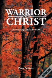 Capa do artigo Warrior For Christ: Overcoming Cancer By