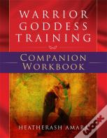 Warrior Goddess Training Companion Workbook