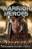 Warrior Heroes: The Spartan'S March