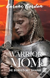 Warrior Mom