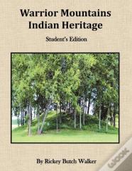 Warrior Mountians Indian Heritage Student Edition