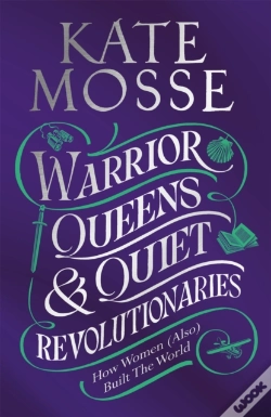 Capa do artigo Warrior Queens & Quiet Revolutionaries