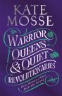 Warrior Queens & Quiet Revolutionaries - Preview