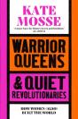 Warrior Queens & Quiet Revolutionaries - Preview