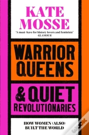 Capa do artigo Warrior Queens & Quiet Revolutionaries
