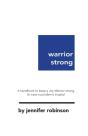 Warrior Strong: A Handbook To Keep A Joy - Preview