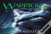 Warriors #5: A Dangerous Path