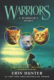 Warriors: A Warriorâ€™S Spirit