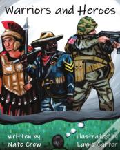 Warriors And Heroes