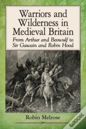 Capa do artigo Warriors And Wilderness In Medieval Britain