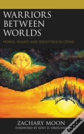 Warriors Between Worlds