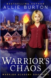 Warrior'S Chaos: Warrior Academy Book Tw