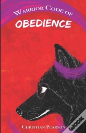 Warriors Code Of Obedience