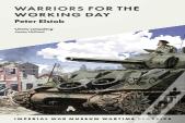 Warriors For The Working Day