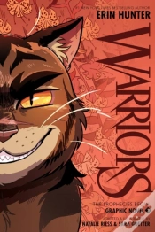 Capa do artigo Warriors Graphic Novel: The Prophecies Begin, Part Three Of Three