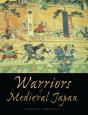 Warriors Of Medieval Japan - Preview