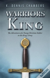 Warriors Of The King