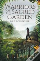 Warriors Of The Sacred Garden