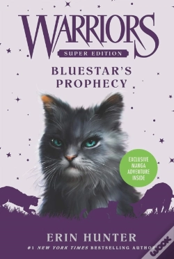 Capa do artigo Warriors Super Edition: Bluestar'S Prophecy