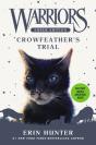 Warriors Super Edition: Crowfeather'S Trial - Preview