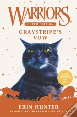 Capa do artigo Warriors Super Edition: Graystripe'S Vow