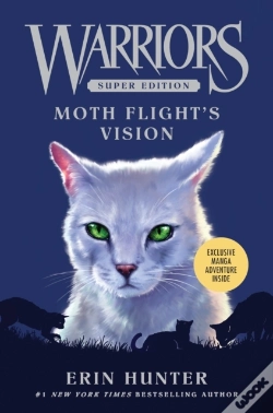 Capa do artigo Warriors Super Edition: Moth Flight'S Vision