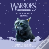 Warriors Super Edition: Riverstar'S Home