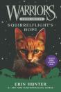 Warriors Super Edition: Squirrelflight'S Hope - Preview