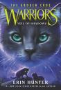 Warriors: The Broken Code #3: Veil Of Shadows - Preview