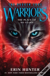 Capa do artigo Warriors: The Broken Code #5: The Place Of No Stars
