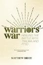 Warriors' War: Healing The Battle With T - Preview