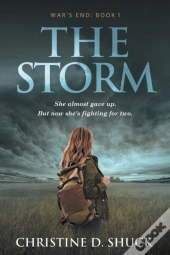 War'S End: The Storm