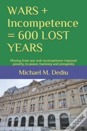 Capa do artigo Wars + Incompetence   600 Lost Years: Mo