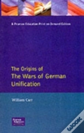 Wars Of German Unification 1864 - 1871, The