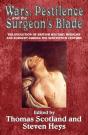 Wars, Pestilence And The Surgeon'S Blade - Preview