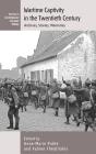 Wartime Captivity In The 20th Century - Preview