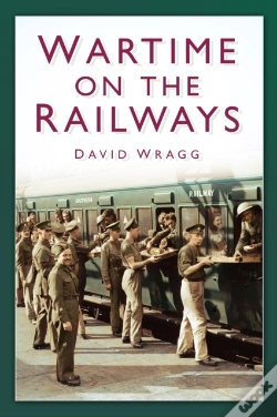 Capa do artigo Wartime On The Railways