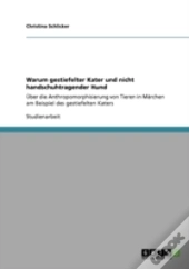 Warum Gestiefelter Kater Und Nicht Handschuhtragender Hund
