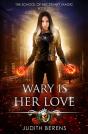 Wary Is Her Love - Preview