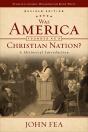 Was America Founded As A Christian Nation? Revised Edition - Preview