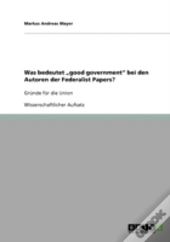 Was Bedeutet Ã¢Â‚¬Å¾Good Government