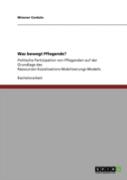Was Bewegt Pflegende?