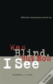 Was Blind, But Now I See