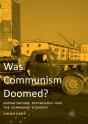 Was Communism Doomed? - Preview