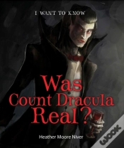 Capa do artigo Was Count Dracula Real?