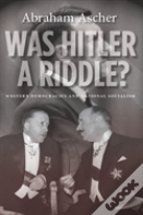 Was Hitler A Riddle?