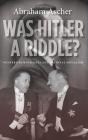 Was Hitler A Riddle? - Preview