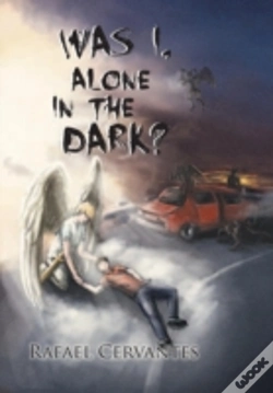 Capa do artigo Was I, Alone In The Dark?