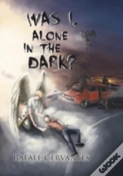 Capa do artigo Was I, Alone In The Dark?